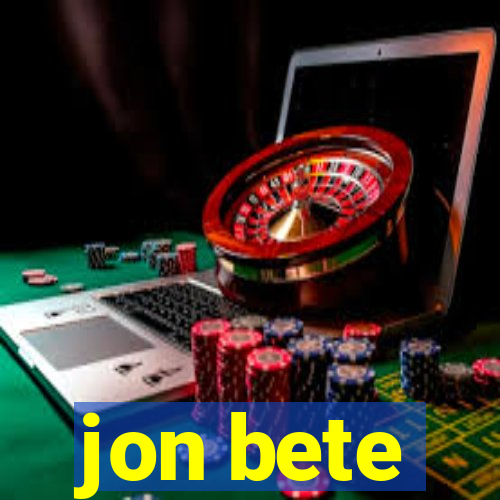 jon bete